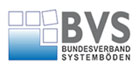 BVS - Bundesverband Systemboden BVS - Bundesverband Systemboden